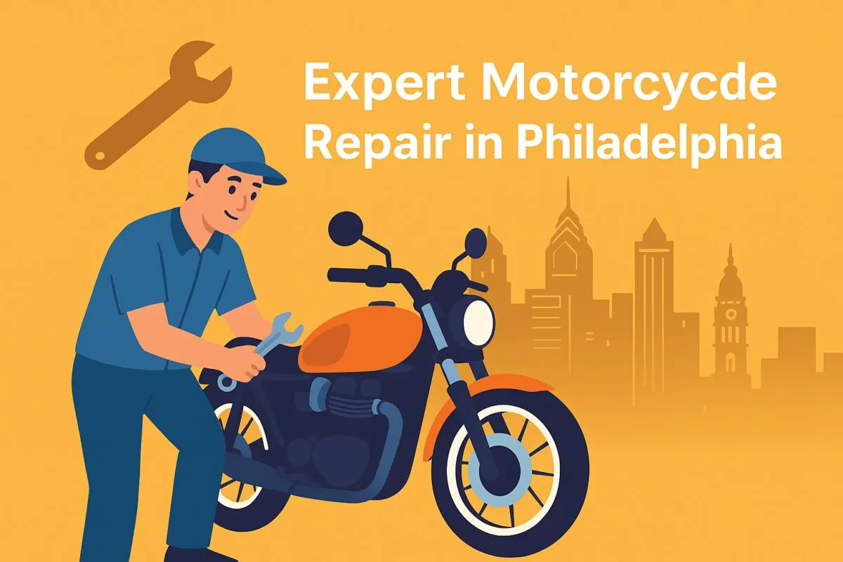 Expert Motorcycle Repair in Philadelphia: What to Expect from a Trusted Body Shop